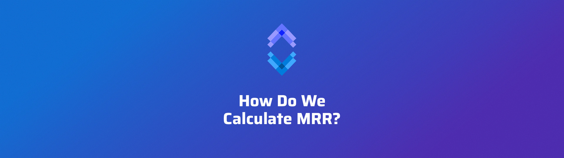 How Do We Calculate MRR